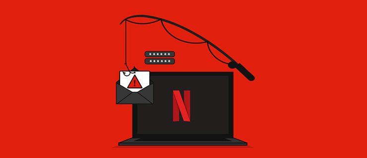 Προσοχή «ψαρεύουν» συνδρομητές του Netflix